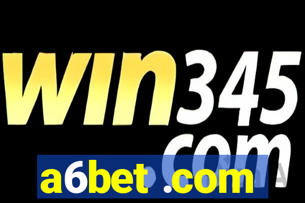 a6bet .com